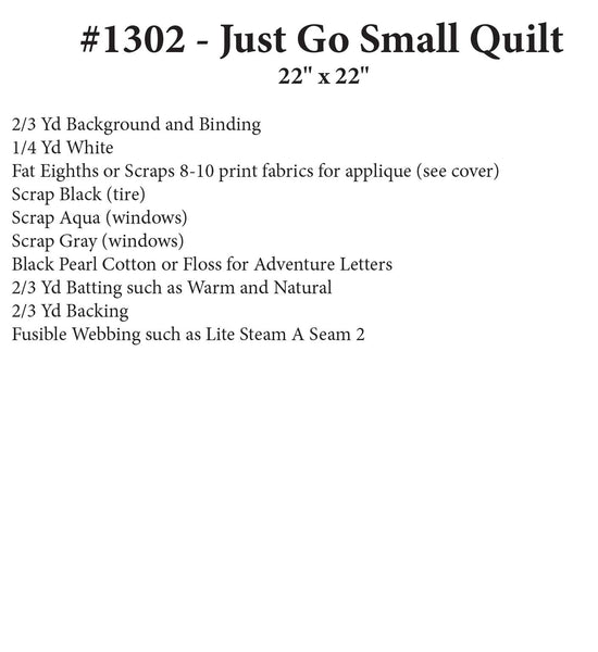 Just Go Small Quilt